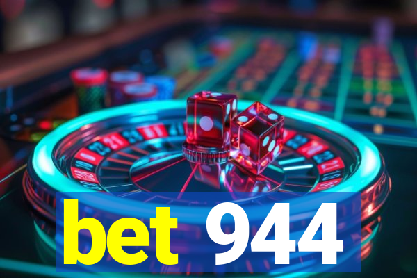 bet 944